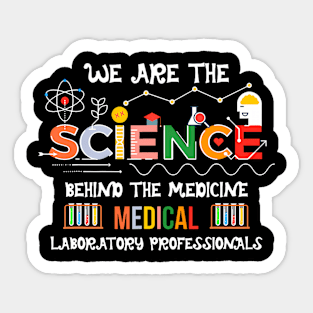 Medical Laboratory We Are The Science Lab Week Sticker